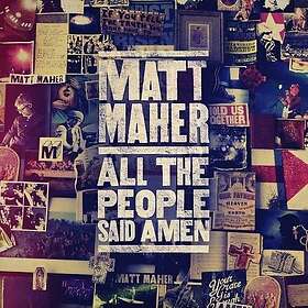 Matt Maher All The People Said Amen CD