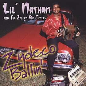 Lil' Nathan Zydeco Ballin CD