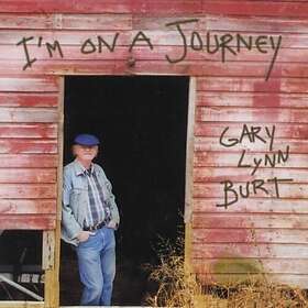 Gary Burt Lynn I'm On A Journey CD