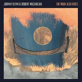 Johnny Flynn & Robert Macfarlane The Moon Also Rises CD