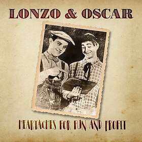 Lonzo & Oscar Heartaches For Fun And Profit CD