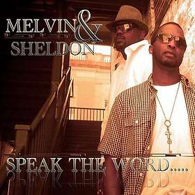 Melvin & Sheldon Speak The Word... CD