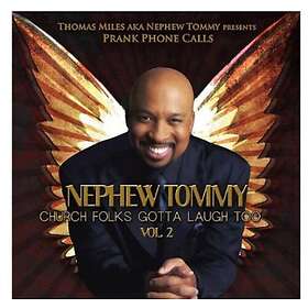 Nephew Tommy Church Folks Gotta Laugh Too 2 CD