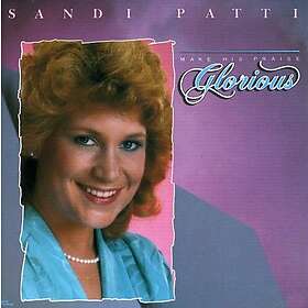 Sandi Patty Make Praise Glorious CD