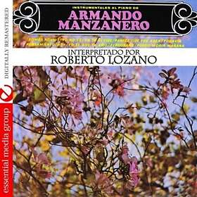 Roberto Lozano Instrumentales Al Piano De Armando Manzanero CD
