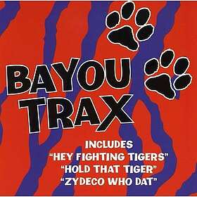 Diverse Artister Bayou Trax: Louisiana Tailgatin CD