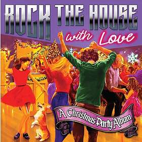 R. Fells Foster Rock The House With Love: A Christmas Party Album CD