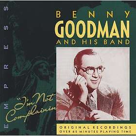 Benny Goodman I'm Not Complainin CD