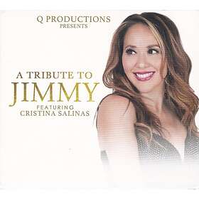 Cristina Salinas Tribute To Jimmy CD