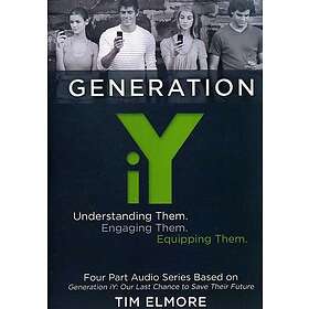 Tim Elmore Generation Iy Understanding Them CD
