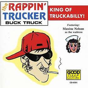 Rappin Trucker Buck Truck CD