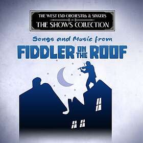 West End Orchestra & Singers Songs & Music From Fiddler On The Roof CD