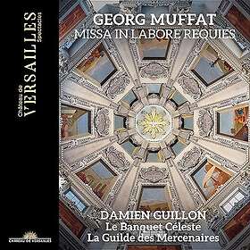 Le Banquet Celeste, La Guilde Des Mercenaires, Damien Guillon Muffat: Missa In L