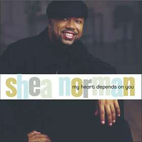 Shea Norman My Heart Depends On You CD