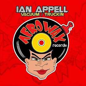 Ian Appell Vacuum Truckin CD