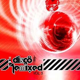 Diverse Artister Disco Remixed Vol. 3 CD