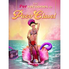 Paco Clavel Las Perversiones De Paco Clavel CD