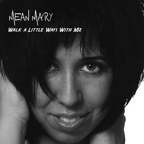Mean Mary Walk A Little Ways With Me CD