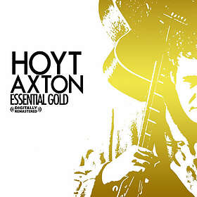 Hoyt Axton Essential Gold CD