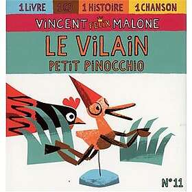 Vincent Malone Le Vilain Petit Pinocchio CD
