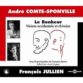 Andr ComteSponville Le Bonheur: Vision Occidentale Et Chinoise CD