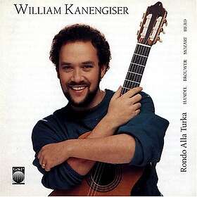 William Kanengiser Ronda Alla Turka CD