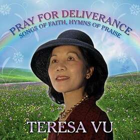 Teresa Vu Pray For Deliverance CD