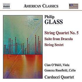 Glass, Carducci Quartet, O'duill, Rosefield String Quartet No. 5 Suite From Dracula String CD