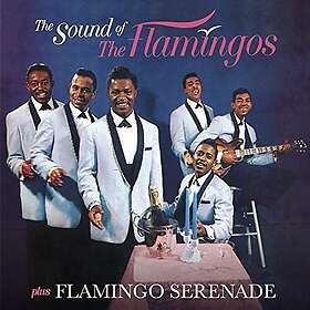 The Flamingos Sound Of The Flamingos Flamingo Serenade 3 CD