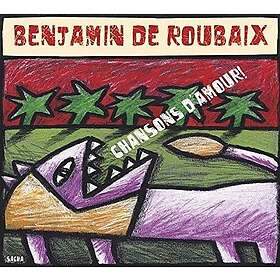 Benjamin De Roubaix Chansons D'amour CD