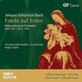 Vocalensemble Rastatt, Les Favorites, Holger Speck Bach: Friede auf Erden Rekonstruierte Kantaten CD