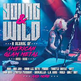 Diverse Rock Young & Wild: A Decade Of American Glam Metal 19821992 CD