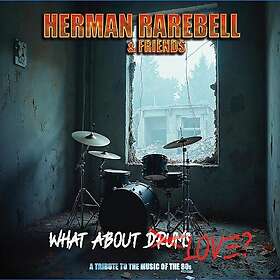 Herman Rarebell Herman Rarebell & Friends What About Love CD