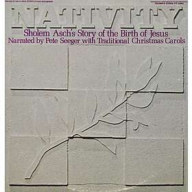 Pete Seeger Nativity: Sholem Asch's Story Of Birth Of Jesus CD