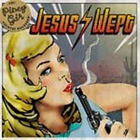 The Piney Gir Country Roadshow Jesus Wept CD
