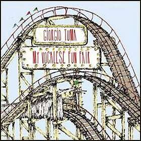 Giorgio Tuma My Vocalese Fun Fair CD