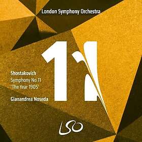 London Symphony Orchestra, Gianandrea Noseda Shostakovich: Symphony No. 11, "The