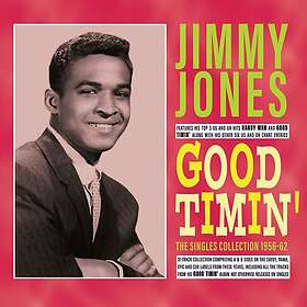 Jimmy Jones Good Timin' The Singles Collection 195662 CD