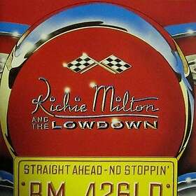 Richie Milton Straight Ahead No Stoppin CD