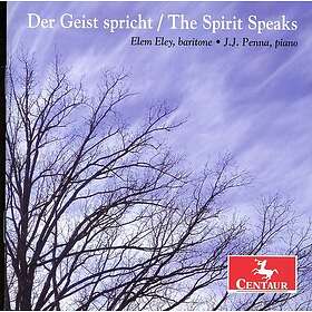 Elem Eley, J.j. Penna Der Geis Spricht Spirit Speaks CD