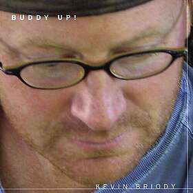 Kevin Briody Buddy Up! CD