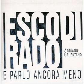 Adriano Celentano Esco Di Rado E Parlo Ancora Meno CD
