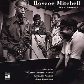 Roscoe Mitchell Hey Donald CD