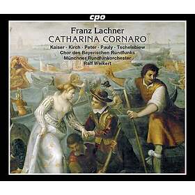 Lachner Catharina Cornaro CD