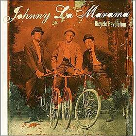 Johnny La Marama Bicycle Revolution CD