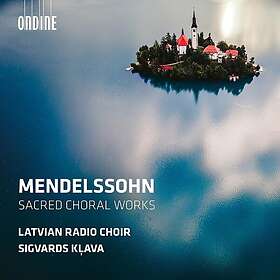 Latvian Radio Choir, Sigvards Klava Mendelssohn: Sacred Choral Works CD