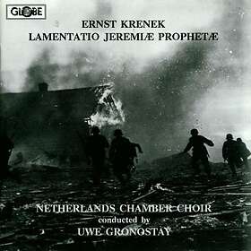 Netherlands Chamber Choir, Ernst Krenek Lamentatio Jeremiae Prophetae CD