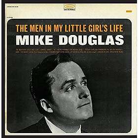 Mike Douglas Men In My Little Girl's Life CD