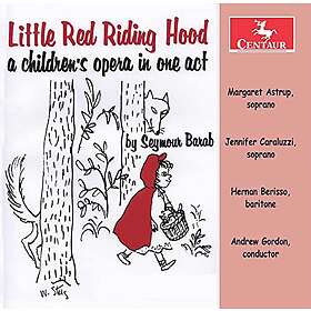 Barab, Astrup Little Red Riding Hood An Children's Opera CD
