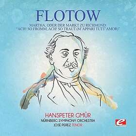 Flotow Martha Oder Der Markt Zu Richmond: Ach CD
